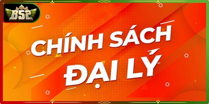 Chính Sách Đại Lý B52Club 1 Chính sách đại lý B52club thiết lập khuôn khổ hợp tác giữa hệ thống và các đại lý